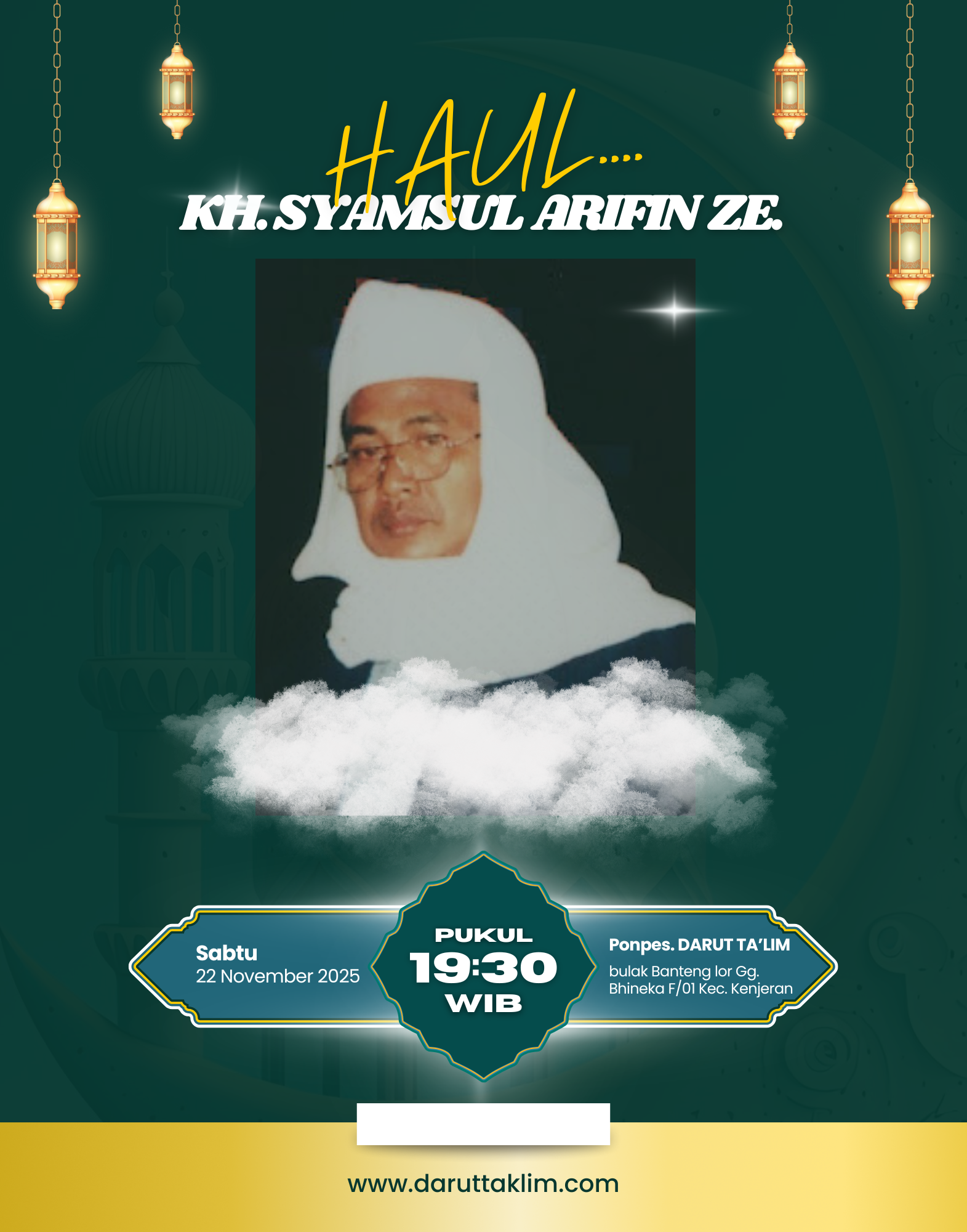 Kegiatan Haul Muassis Darut Ta’lim KH. M. Syamsul Arifin ZE Kegiatan Haul Muassis Darut Ta’lim KH. M. Syamsul Arifin ZE